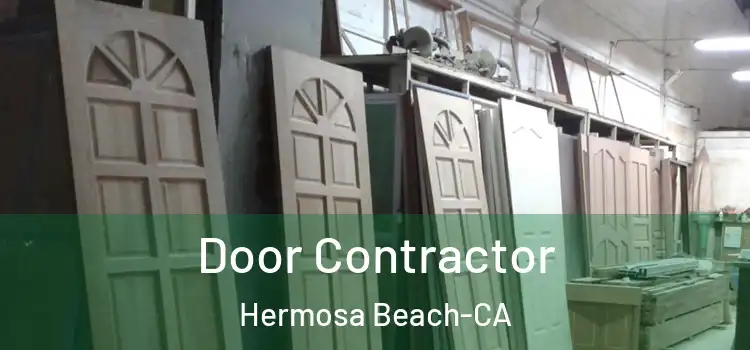 Door Contractor Hermosa Beach-CA